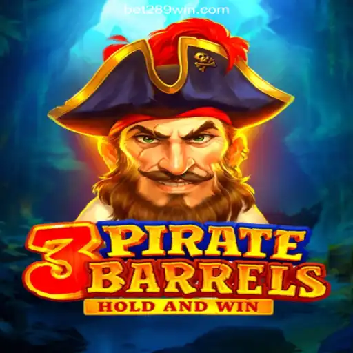 3PirateBarrels: An Exciting Adventure on 289win
