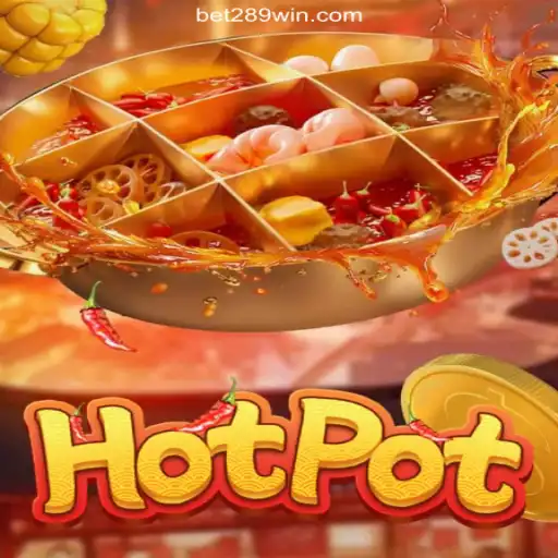 Exploring Hotpot: An Innovative Gaming Experience and 289win's Role in Brazilian Online Betting