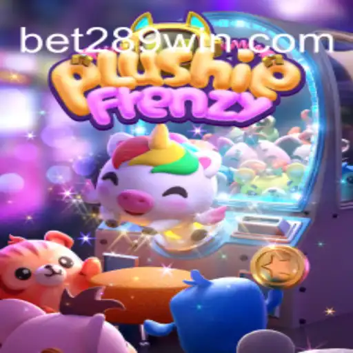 Exploring PlushieFrenzy: Brazil's Favorite Arcade Game Meets 289win